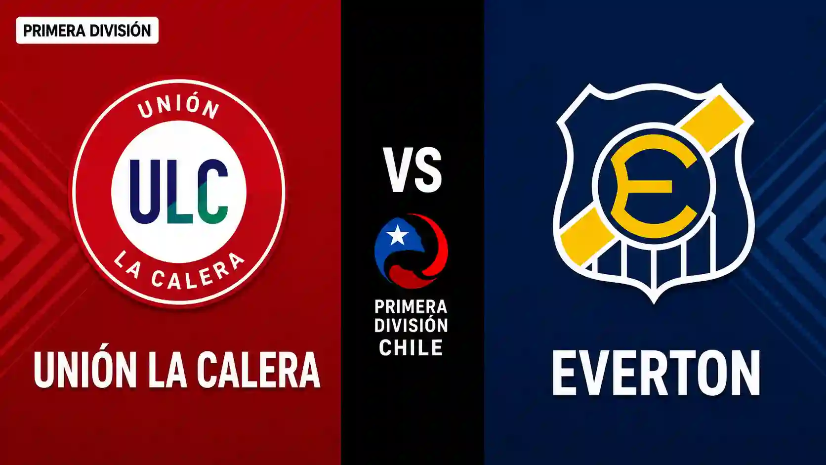 Unión La Calera vs Everton